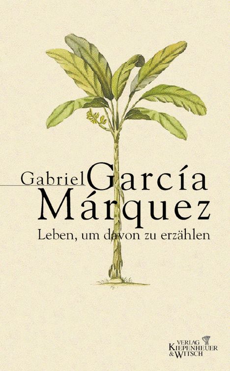 Gabriel García Márquez: Garcia Marquez: Leben, Buch