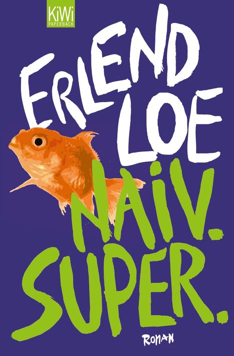 Erlend Loe: Naiv. Super, Buch