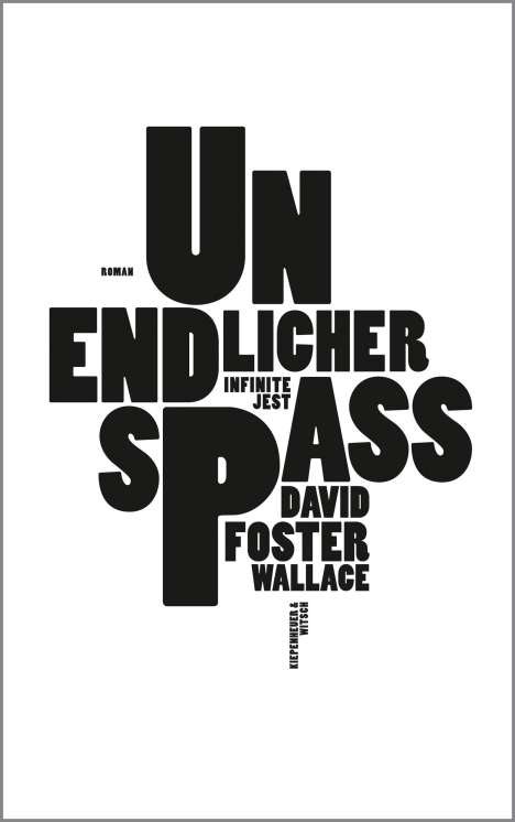 David Foster Wallace: Unendlicher Spaß, Buch