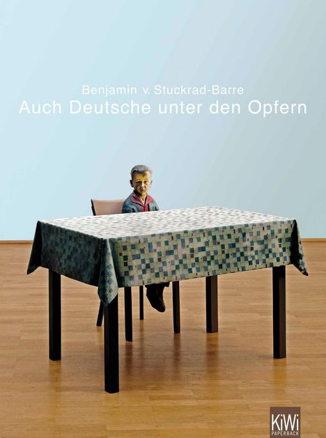 Benjamin von Stuckrad-Barre: Auch Deutsche unter den Opfern, Buch