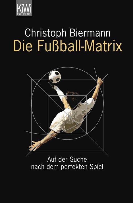 Christoph Biermann: Die Fußball-Matrix, Buch
