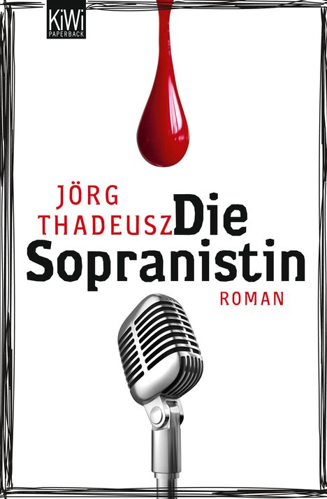 Jörg Thadeusz: Die Sopranistin, Buch