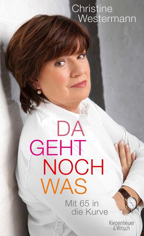 Christine Westermann: Da geht noch was, Buch