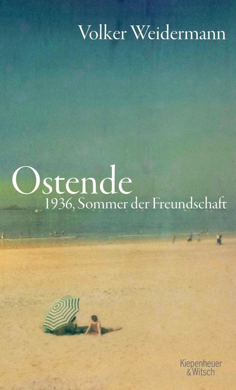Volker Weidermann: Ostende, Buch