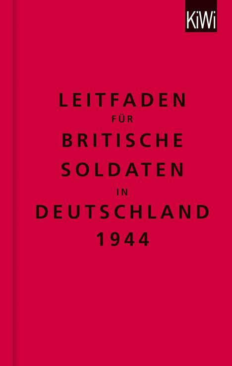 The Bodleian Library: The Bodleian Library: Leitfaden für britische Soldaten in Deutschland 1944, Buch