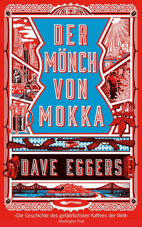 Dave Eggers: Der Mönch von Mokka, Buch