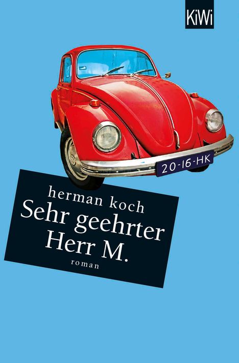 Herman Koch: Sehr geehrter Herr M., Buch