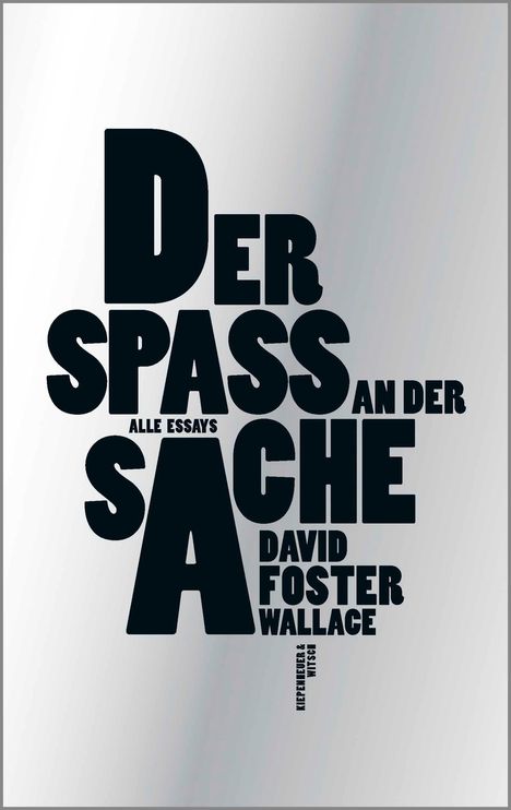 David Foster Wallace: Der Spaß an der Sache, Buch