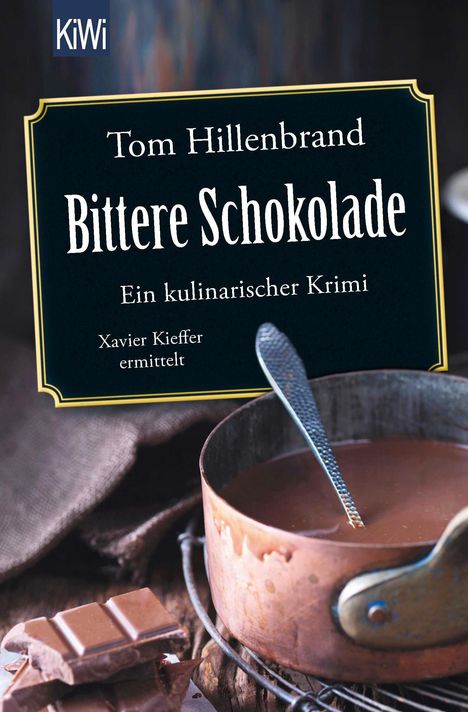 Tom Hillenbrand: Bittere Schokolade, Buch