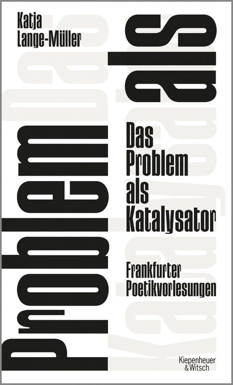 Katja Lange-Müller: Lange-Müller, K: Problem als Katalysator, Buch