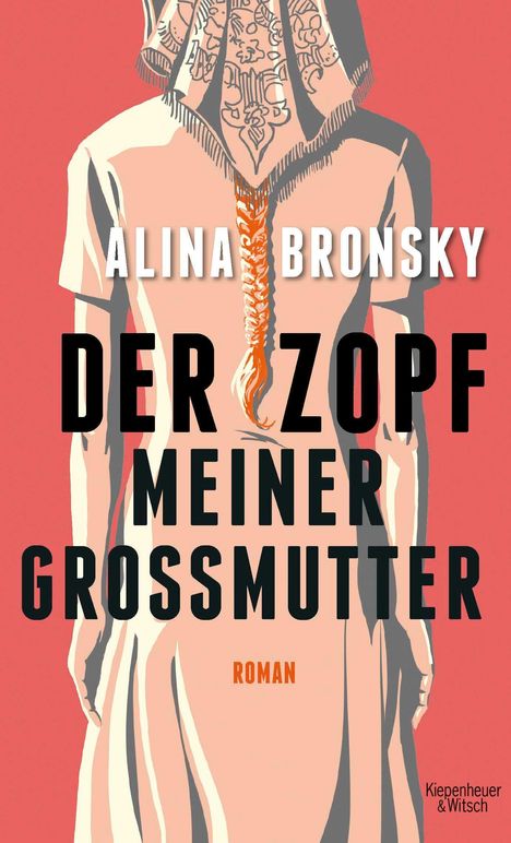 Alina Bronsky: Der Zopf meiner Großmutter, Buch