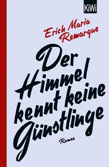 E. M. Remarque: Der Himmel kennt keine Günstlinge, Buch