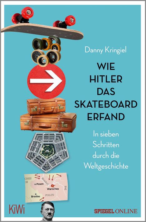 Danny Kringiel: Wie Hitler das Skateboard erfand, Buch