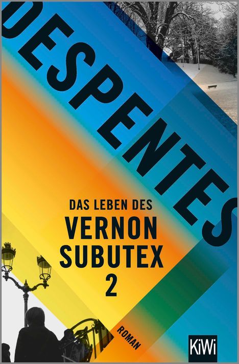 Virginie Despentes: Das Leben des Vernon Subutex 2, Buch