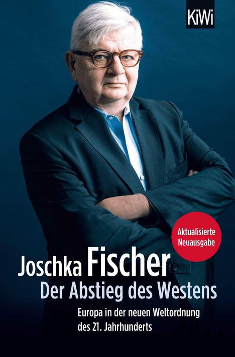 Joschka Fischer: Der Abstieg des Westens, Buch