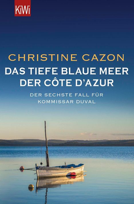 Christine Cazon: Das tiefe blaue Meer der Côte d'Azur, Buch