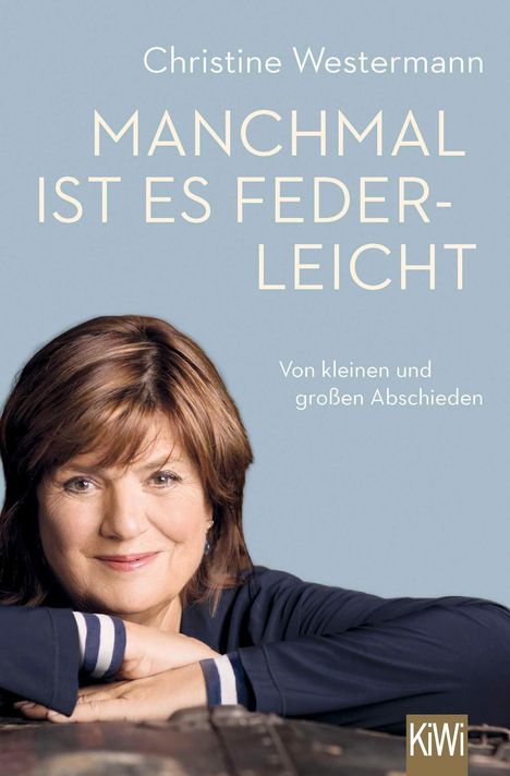 Christine Westermann: Manchmal ist es federleicht, Buch