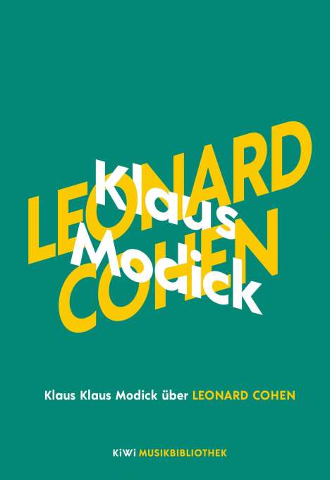 Klaus Modick: Klaus Modick über Leonard Cohen, Buch