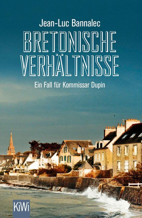 Jean-Luc Bannalec: Bretonische Verhältnisse, Buch