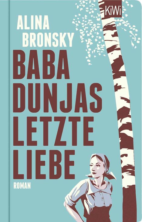 Alina Bronsky: Baba Dunjas letzte Liebe, Buch