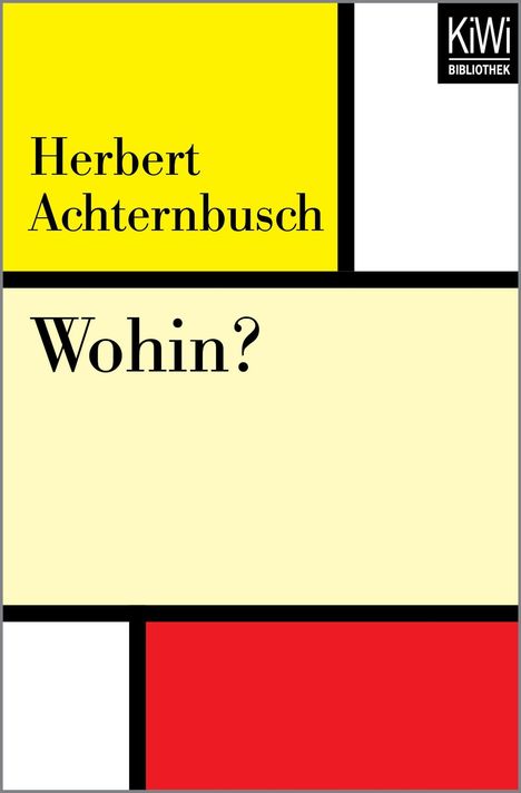 Herbert Achternbusch: Wohin?, Buch