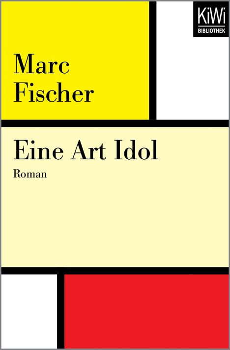 Marc Fischer: Eine Art Idol, Buch
