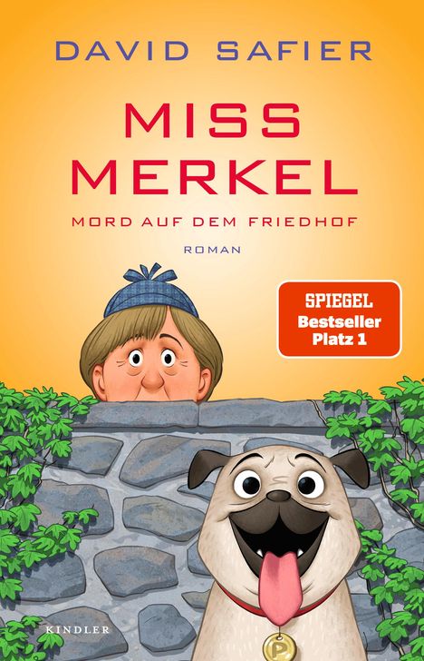 David Safier: Miss Merkel: Mord auf dem Friedhof, Buch