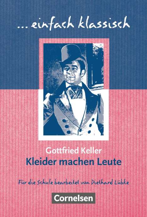 Gottfried Keller (1650-1704): Kleider machen Leute, Buch