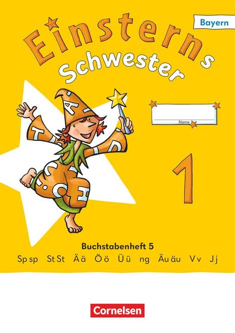 Jutta Maurach: Einsterns Schwester 1. Jahrgangsstufe - Erstlesen - Ausgabe Bayern 2025 - Buchstabenheft 5, Buch