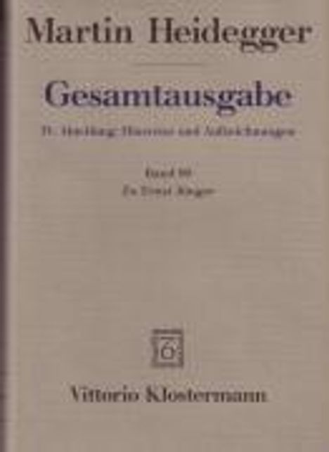 Martin Heidegger: Gesamtausgabe Bd. 90. Zu Ernst Jünger, Buch