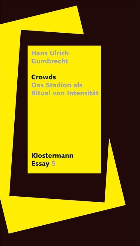 Hans Ulrich Gumbrecht: Crowds, Buch