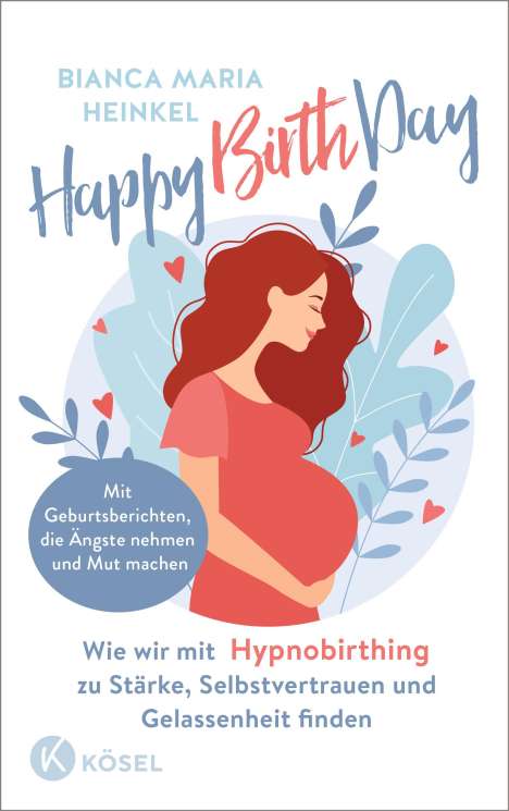 Bianca Maria Heinkel: Happy Birth Day, Buch