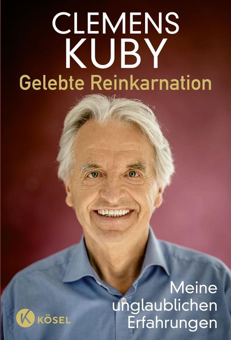 Clemens Kuby: Gelebte Reinkarnation, Buch