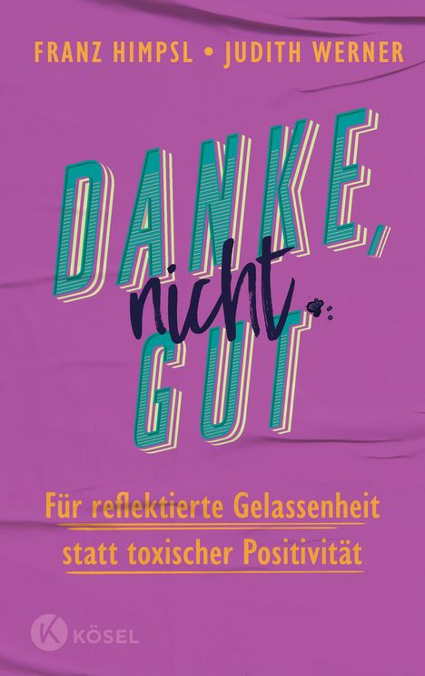 Franz Himpsl: Danke, nicht gut, Buch