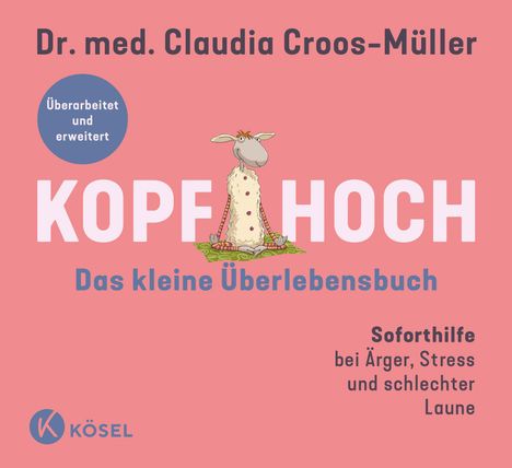 "Oberer Text: Dr. med. Claudia Croos-Müller. Illustration: Schaf im Polka-Dot-Outfit. Rosa Hintergrund. 'Kösel' Logo unten."