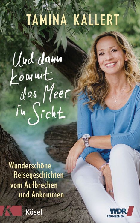 Tamina Kallert: Und dann kommt das Meer in Sicht, Buch