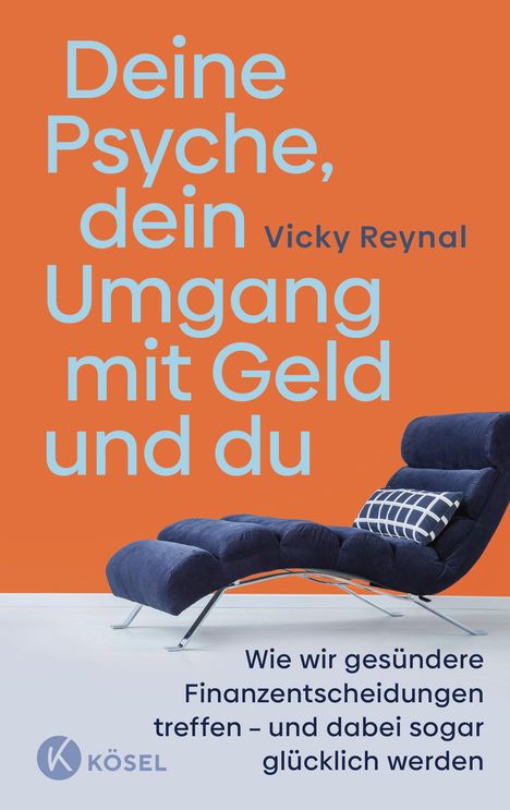 Vicky Reynal: Deine Psyche, dein Umgang mit Geld und du, Buch