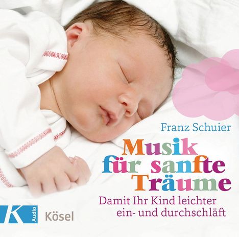 Franz Schuier: Musik für sanfte Träume, CD