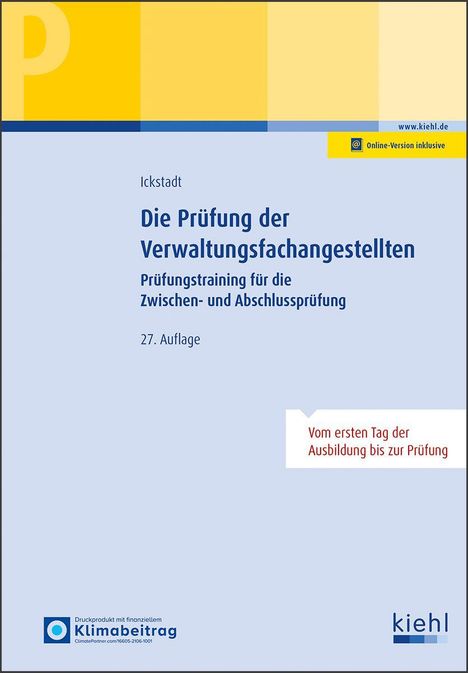 „Die Prüfung der Verwaltungsfachangestellten, Prüfungstraining für die Zwischen- und Abschlussprüfung, 27. Auflage.“