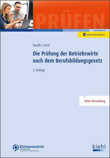 Georg Bundle: Die Prüfung der Betriebswirte nach dem Berufsbildungsgesetz, 1 Buch und 1 Diverse