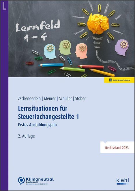 Oliver Zschenderlein: Lernsituationen für Steuerfachangestellte 1, 1 Buch und 1 Diverse