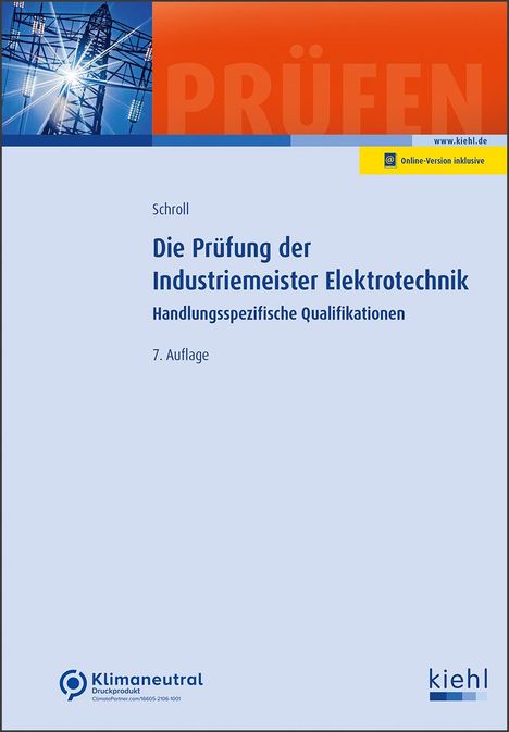 Stefan Schroll: Die Prüfung der Industriemeister Elektrotechnik, 1 Buch und 1 Diverse