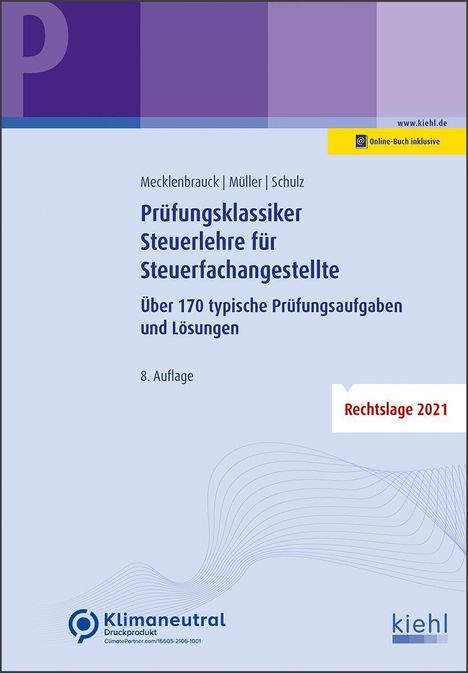 Christian Mecklenbrauck: Prüfungsklassiker Steuerlehre für Steuerfachangestellte, 1 Buch und 1 Diverse