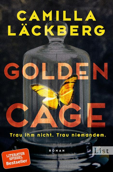 Camilla Läckberg: Golden Cage. Trau ihm nicht. Trau niemandem., Buch