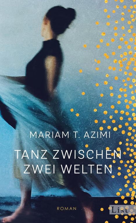 Mariam T. Azimi: Tanz zwischen zwei Welten, Buch