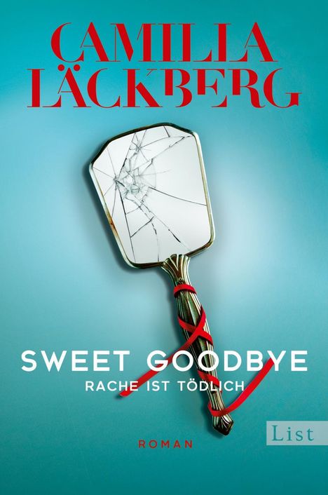 Camilla Läckberg: Sweet Goodbye, Buch