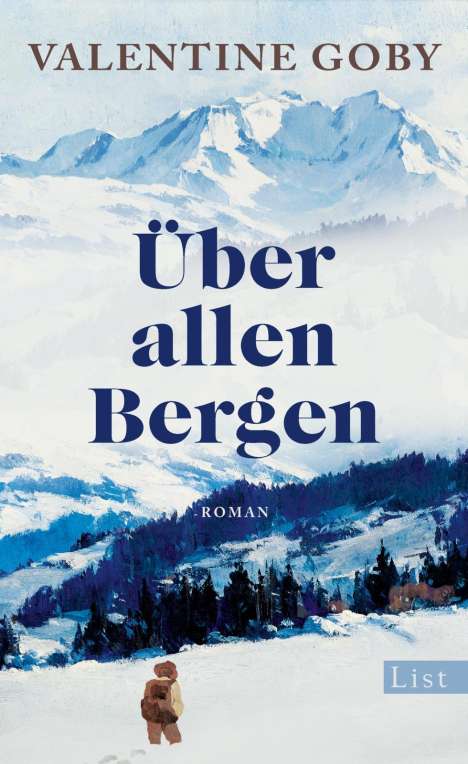 Valentine Goby: Über allen Bergen, Buch