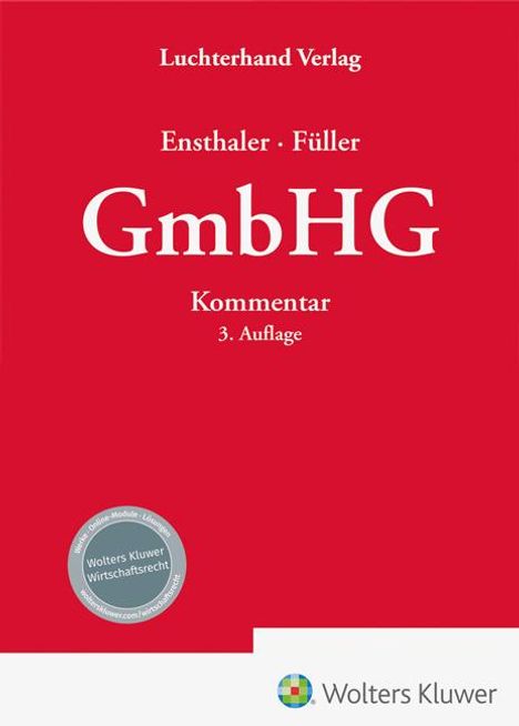 Jürgen Ensthaler: Kommentar zum GmbH-Gesetz, Buch