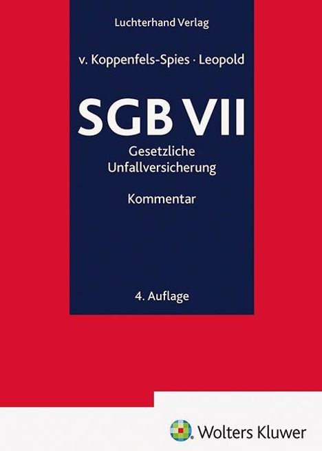 "SGB VII: Gesetzliche Unfallversicherung, Kommentar, 4. Auflage" auf rotem Hintergrund mit Verlagslogo unten.