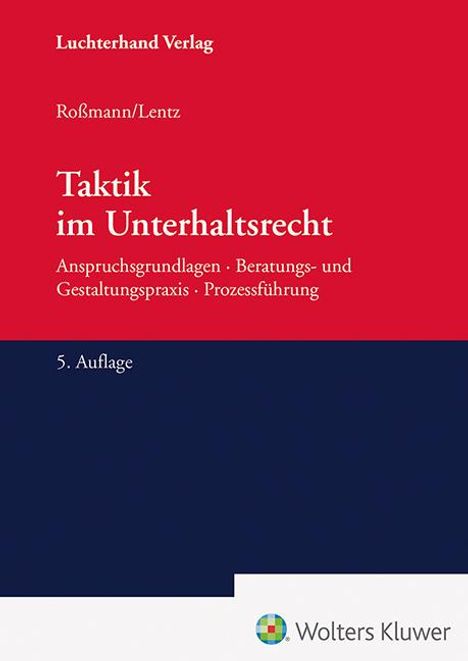 Sabine Lentz: Taktik im Unterhaltsrecht, Buch